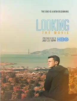 فيلم Looking The Movie 2016 مترجم