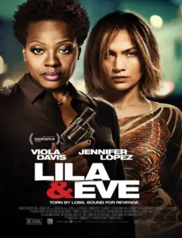 مشاهدة فيلم Lila And Eve 2015 مترجم
