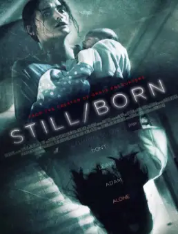 فيلم Still/Born مترجم