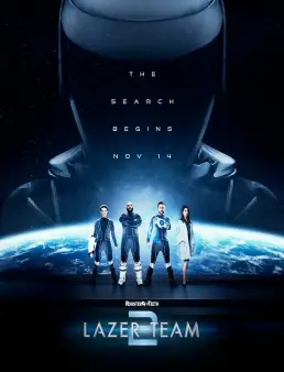 فيلم Lazer Team 2 مترجم