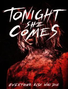 فيلم Tonight She Comes مترجم