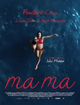 مشاهدة فيلم Ma ma 2015 مترجم