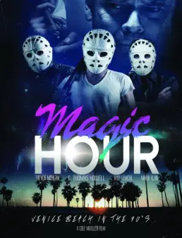 فيلم Magic Hour مترجم
