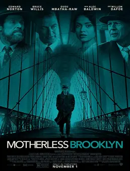 فيلم Motherless Brooklyn 2019 مترجم