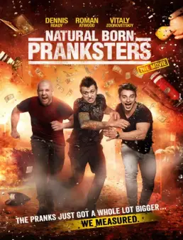 مشاهدة فيلم Natural Born Pranksters 2016 مترجم