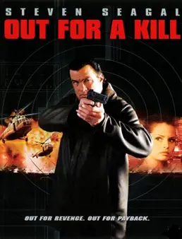 فيلم Out for a Kill 2003 مترجم