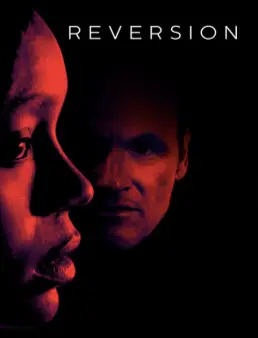 فيلم Reversion مترجم