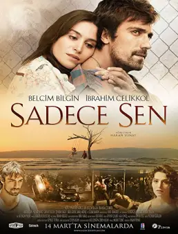 فيلم Sadece Sen 2014 مترجم