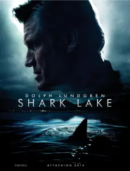 مشاهدة فيلم Shark Lake 2015 مترجم