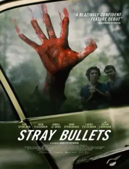 مشاهدة فيلم Stray Bullets مترجم