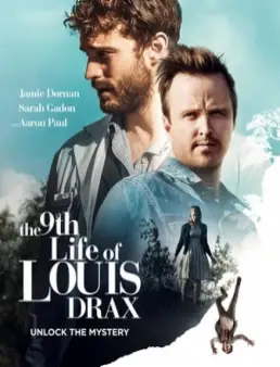 مشاهدة فيلم The 9th Life of Louis Drax مترجم