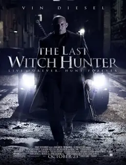 فيلم The Last Witch Hunter 2015 مترجم