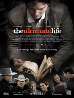 مشاهدة فيلم The Ultimate Life مترجم اون لاين