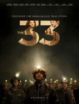 فيلم The 33 2015 مترجم | جودة BluRay
