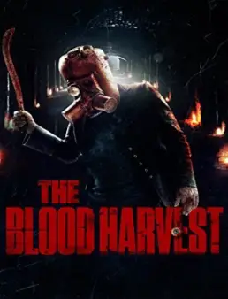 مشاهدة فيلم The Blood Harvest 2016 مترجم