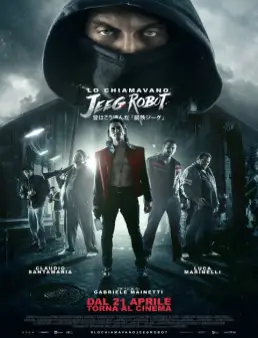 مشاهدة فيلم They Call Me Jeeg Robot مترجم