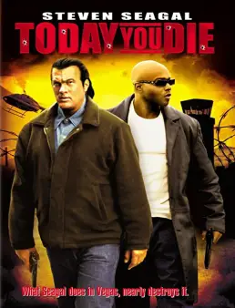 فيلم Today You Die 2005 مترجم