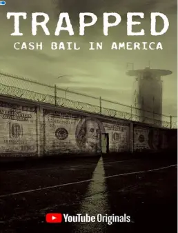 فيلم Trapped: Cash Bail in America 2020 مترجم