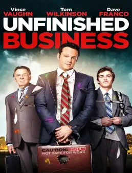 مشاهدة فيلم Unfinished Business مترجم اون لاين