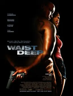 فيلم Waist Deep 2006 مترجم