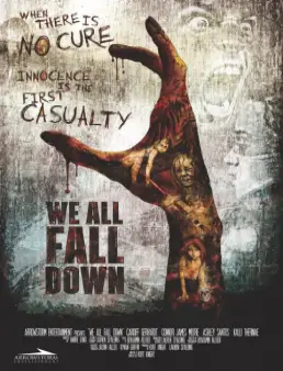 مشاهدة فيلم We All Fall Down مترجم