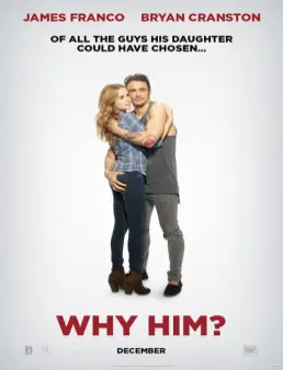 فيلم Why Him? مترجم