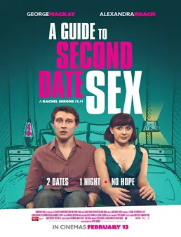 فيلم A Guide to Second Date Sex 2019 مترجم