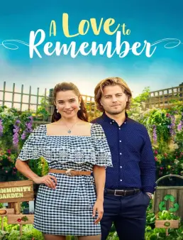 فيلم A Love to Remember 2021 مترجم