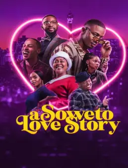 فيلم A Soweto Love Story 2024 مترجم