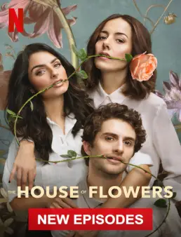 مسلسل The House of Flowers الموسم 2 الحلقة 1