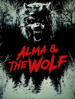 فيلم Alma and the Wolf 2025 مترجم