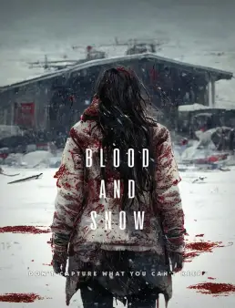 فيلم Blood and Snow 2023 مترجم