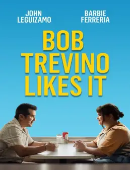 فيلم Bob Trevino Likes It 2025 مترجم