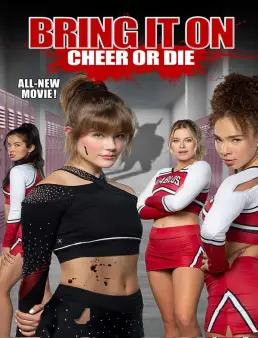 فيلم Bring It On: Cheer or Die 2022 مترجم