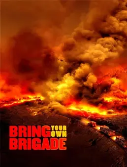 فيلم Bring Your Own Brigade 2021 مترجم