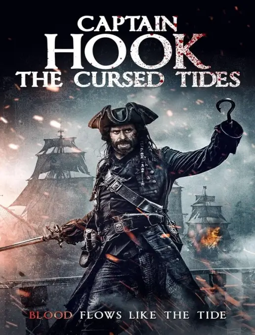فيلم Captain Hook The Cursed Tides 2025 مترجم