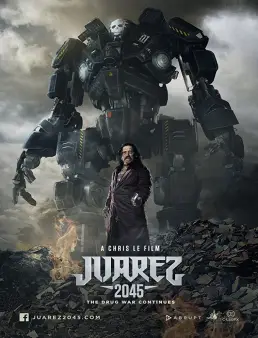 فيلم Juarez 2045 مترجم