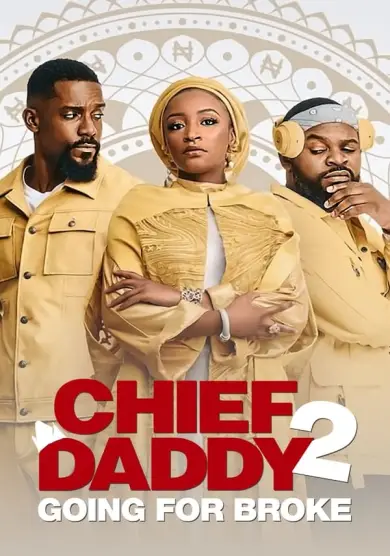 فيلم Chief Daddy 2: Going for Broke 2021 مترجم
