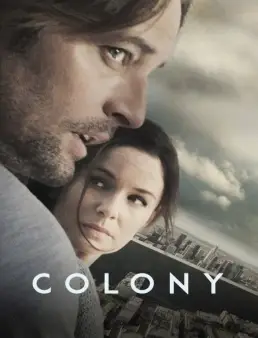 مسلسل Colony الموسم 1 الحلقة 9