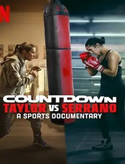 فيلم Countdown: Taylor vs. Serrano 2025 مترجم
