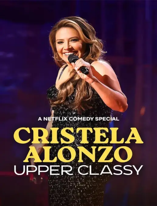 فيلم Cristela Alonzo: Upper Classy 2025 مترجم