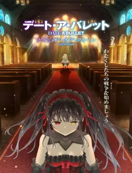 فيلم Date A Bullet: Nightmare or Queen 2020 مترجم