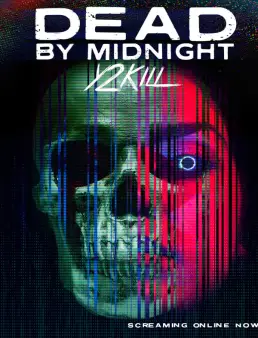 فيلم Dead by Midnight Y2Kill 2022 مترجم
