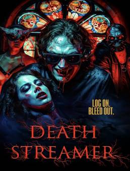 فيلم Death Streamer 2024 مترجم