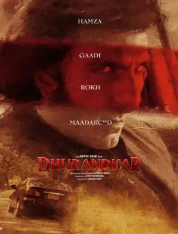 فيلم Dhurandhar 2025 مترجم
