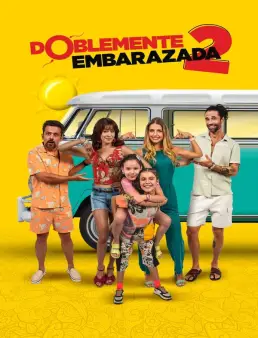 فيلم Doblemente Embarazada 2 2022 مترجم