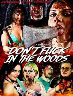 فيلم Don't Fuck in the Woods مترجم