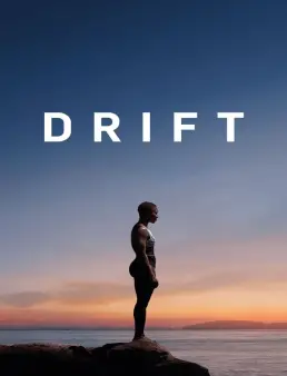 فيلم Drift 2024 مترجم