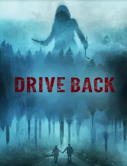 فيلم Drive Back 2024 مترجم