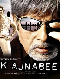 فيلم Ek Ajnabee 2005 مترجم